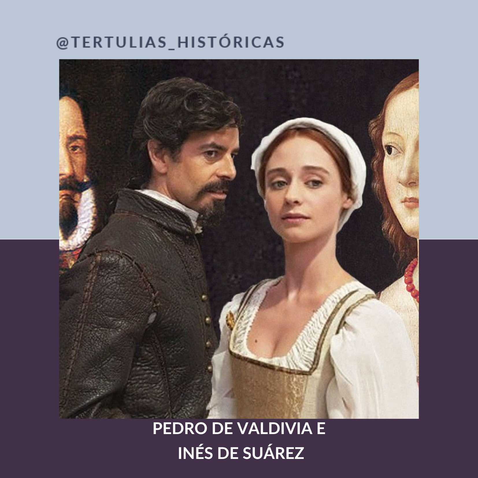 Pedro de Valdivia e Inés de Suárez: Fundadores de Chile